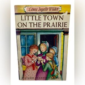 The Little Town on The Prairie Book